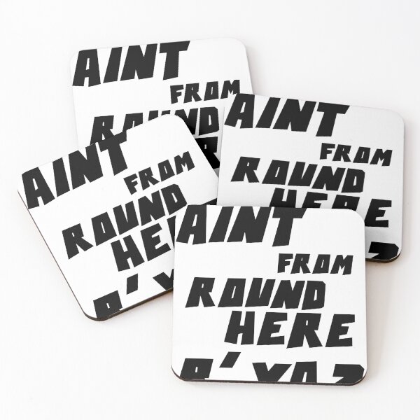 Item preview, YOU AIN'T FROM ROUND HERE R' YA? designed and sold by CRINGEWORTHY TEES.