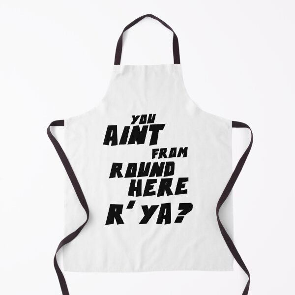 Item preview, YOU AIN'T FROM ROUND HERE R' YA? designed and sold by CRINGEWORTHY TEES.