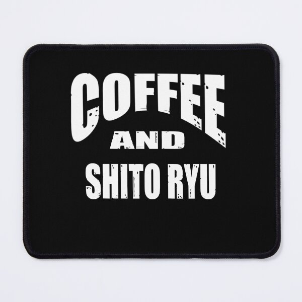 Item preview, Coffee and Shito Ryu Funny Karate Instructor Calligraphy Design - Japanese Martial Art Design For A Karate Lover designed and sold by TheKarateStore.