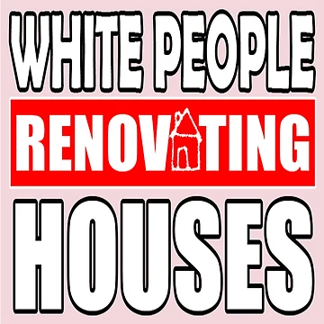 Imagen de la obra PERSONAS BLANCAS RENOVANDO CASAS | ROSADO de Iskybibblle
