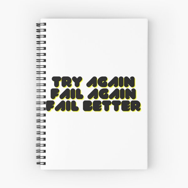 Item preview, Try again. Fail again. Fail better designed and sold by MiLaKK.