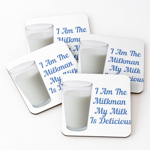 Item preview, I Am The Milkman My Milk Is Delicious designed and sold by Shopaholicer.