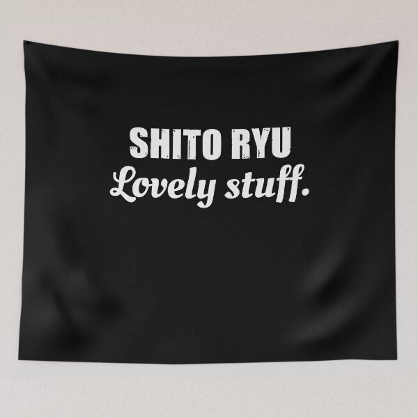 Item preview, Shito Ryu, Lovely Stuff! Funny Karate Instructor Design - Japanese Martial Art Design For A Karate Lover designed and sold by TheKarateStore.