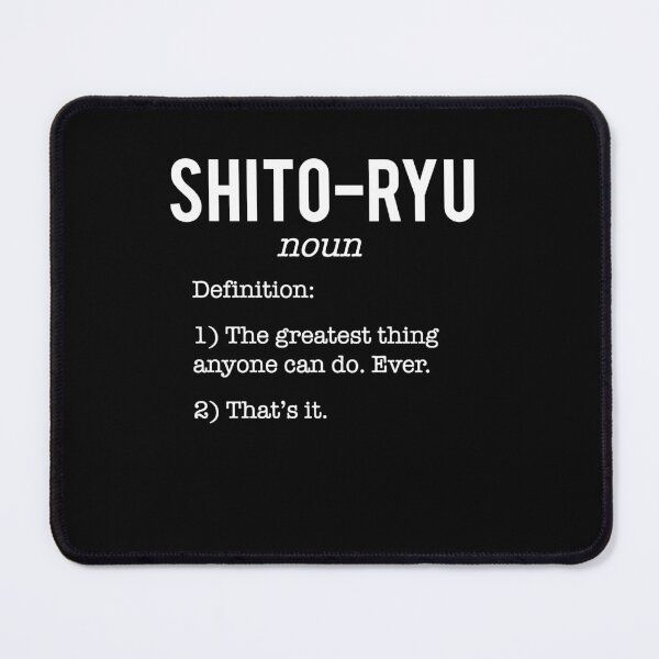 Item preview, Shito Ryu Funny Dictionary Definition! Karate Instructor Design - Japanese Martial Art Design For A Karate Lover designed and sold by TheKarateStore.