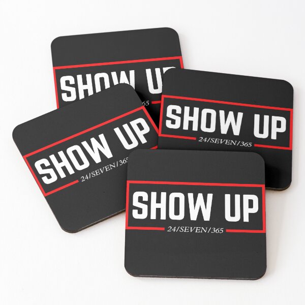 Item preview, SHOW UP 24/SEVEN/365  designed and sold by KingsManKind.