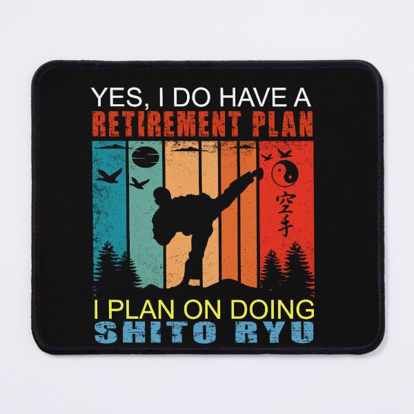 Item preview, Yes I Do Have A Retirement Plan. I Plan On Doing Shito Ryu! Funny Vintage Sunset Karate Instructor Design - Japanese Martial Art Design For A Karate Lover designed and sold by TheKarateStore.