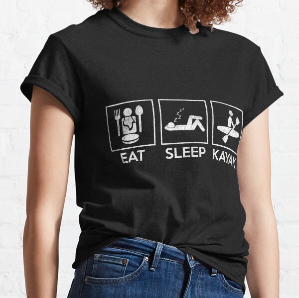 Eat Sleep Kayak Cool Kayaking Gift Classic T-Shirt