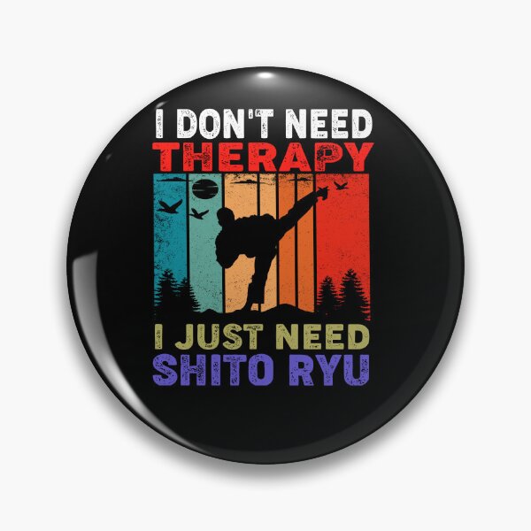 Item preview, I Don't Need Therapy. I Just Need Shito Ryu! Funny Vintage Sunset Karate Instructor Design - Japanese Martial Art Design For A Karate Lover designed and sold by TheKarateStore.