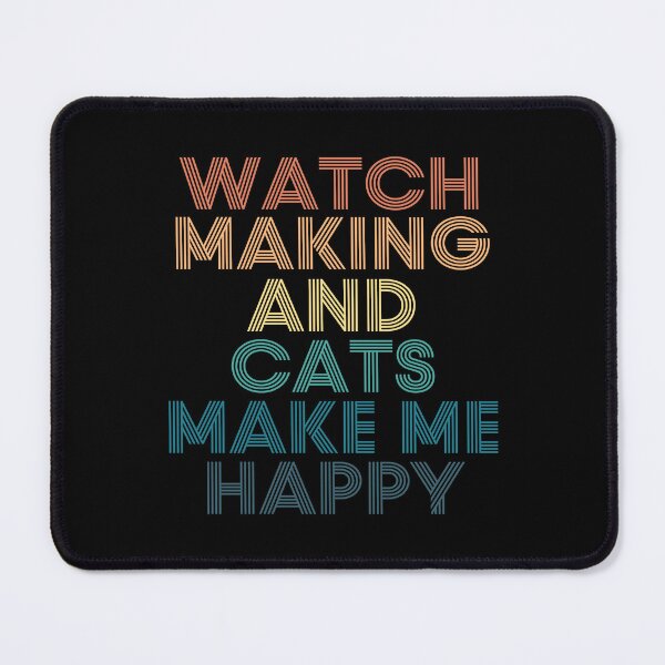 Item preview, Watch Making And Cats Make Me Happy designed and sold by kindxinn.