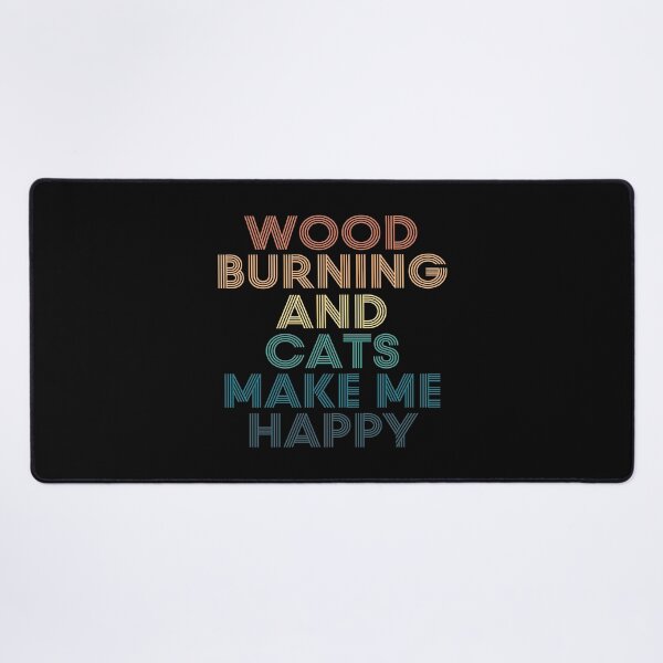 Item preview, Wood Burning And Cats Make Me Happy designed and sold by kindxinn.