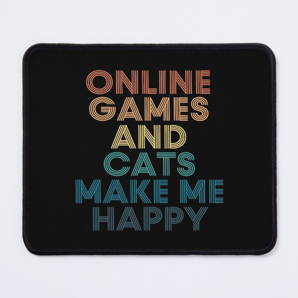 Item preview, Online Games And Cats Make Me Happy designed and sold by kindxinn.