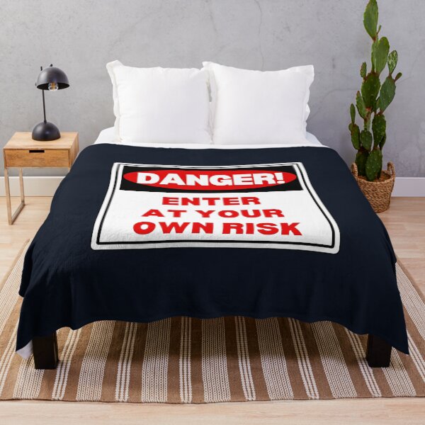Item preview, Danger enter at your own risk designed and sold by LewisRichie.