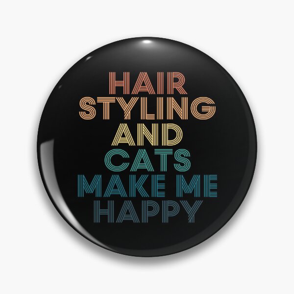 Item preview, Hair Styling And Cats Make Me Happy designed and sold by kindxinn.