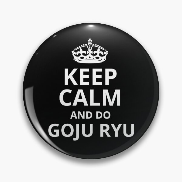 Item preview, Keep Calm and Do Goju Ryu! Funny Karate Instructor Design. Japanese Martial Art Design For A Karate Lover designed and sold by TheKarateStore.