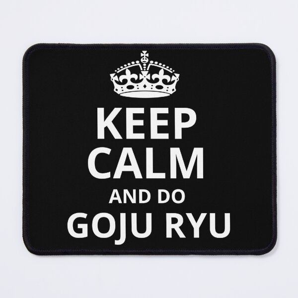Item preview, Keep Calm and Do Goju Ryu! Funny Karate Instructor Design. Japanese Martial Art Design For A Karate Lover designed and sold by TheKarateStore.