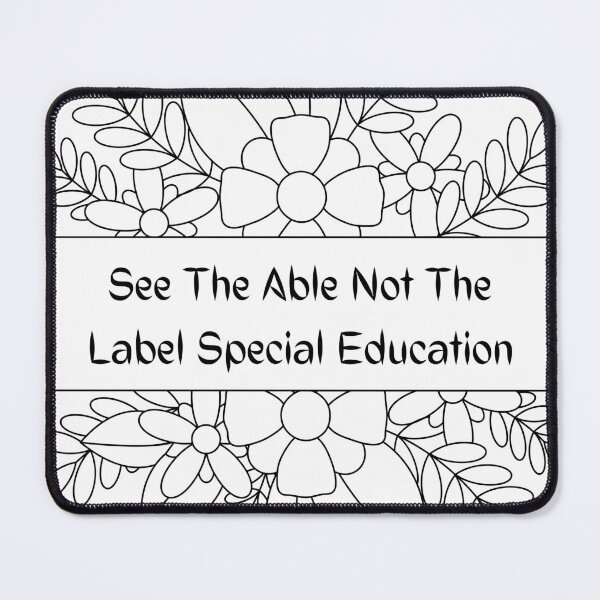Item preview, See The Able Not The Label Special Education designed and sold by Stylish-choice.