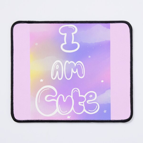 Item preview, I am cute designed and sold by Naturefaedesign.
