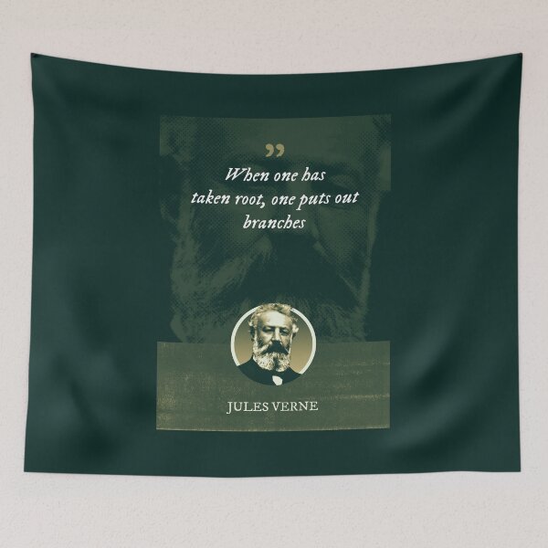 Item preview, Jules Verne - When one has taken root, one puts out branches designed and sold by Syahrasi.