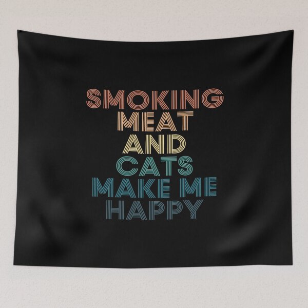 Item preview, Smoking Meat And Cats Make Me Happy designed and sold by kindxinn.