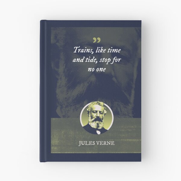Item preview, Jules Verne - Trains, like time and tide, stop for no one designed and sold by Syahrasi.