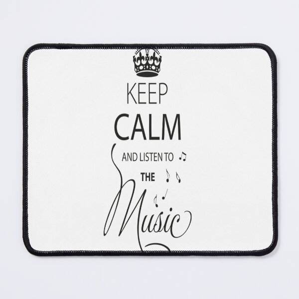 Item preview, keep calm and listen to the music designed and sold by Th3D3sign3r.