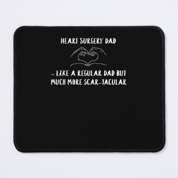 Item preview, Heart Surgery Dad - Like A Regular Dad But More Scar-tacular designed and sold by Tomsens.