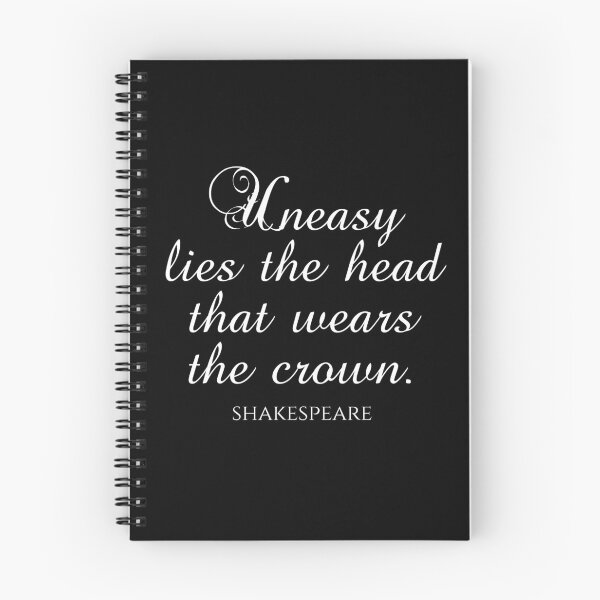 Item preview, Shakespeare Quotes - Uneasy Lies The Head That Wears The Crown designed and sold by PhiloJourney.