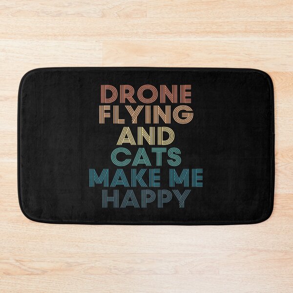 Item preview, Drone Flying And Cats Make Me Happy designed and sold by kindxinn.