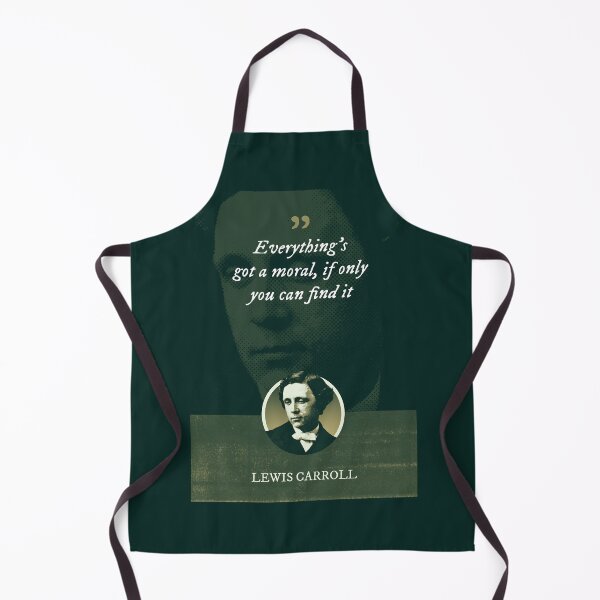 Item preview, Lewis Carroll - Everything's got a moral, if only you can find it designed and sold by Syahrasi.