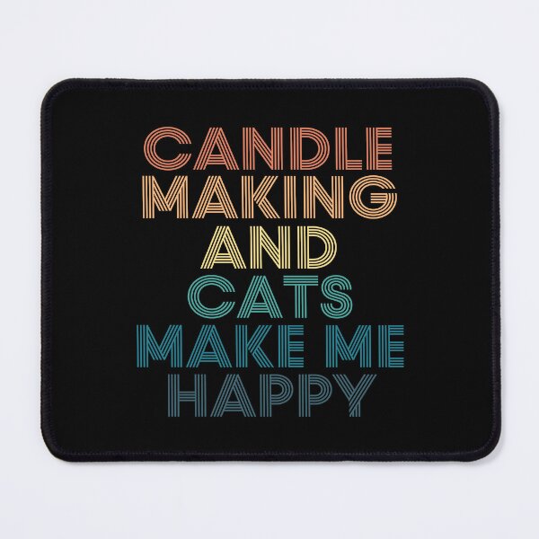 Item preview, Candle making And Cats Make Me Happy designed and sold by kindxinn.