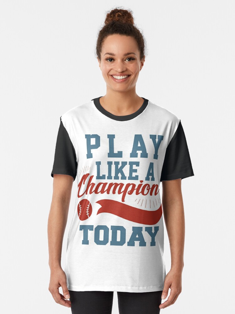 play like a champion today t shirt