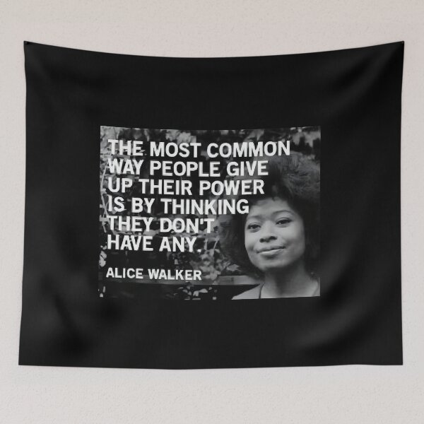 Artikelvorschau, Alice Walker-Zitat-Plakat entworfen und verkauft von fumikamukuru9.