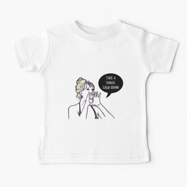 Calm down Baby T-Shirt