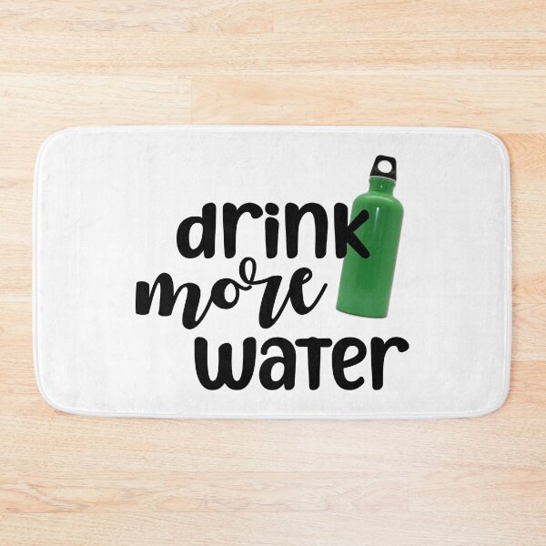 Item preview, Drink More Water designed and sold by Martini-Four.