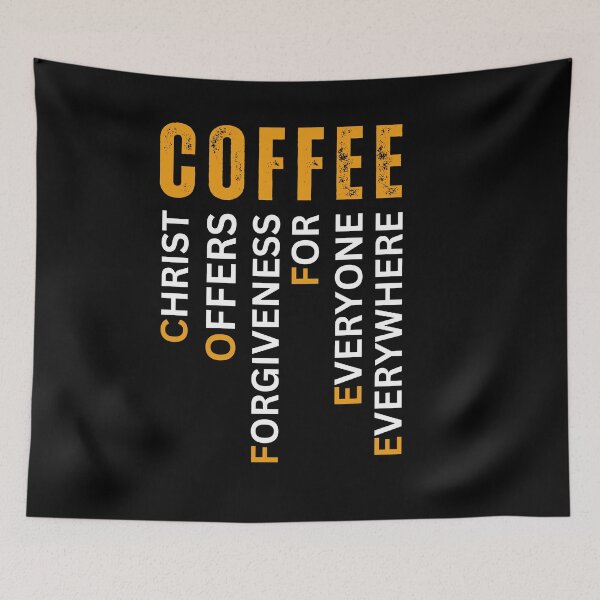 Item preview, Coffee Christ Offers Forgiveness For Everyone Everywhere designed and sold by Xoox Art.