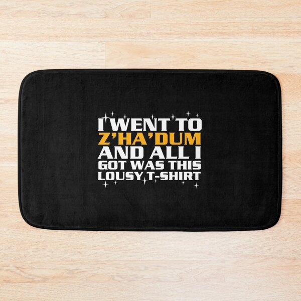 Item preview, I Went to Z'Ha'Dum and all I got was this Lousy    designed and sold by TeesByTJst.