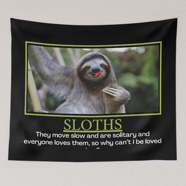 Item preview, Sloths- Demotivational Poster designed and sold by DesignsByDaddy.
