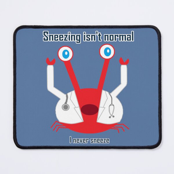 Item preview, Sneezing Isn't Normal designed and sold by Crabulo-us.