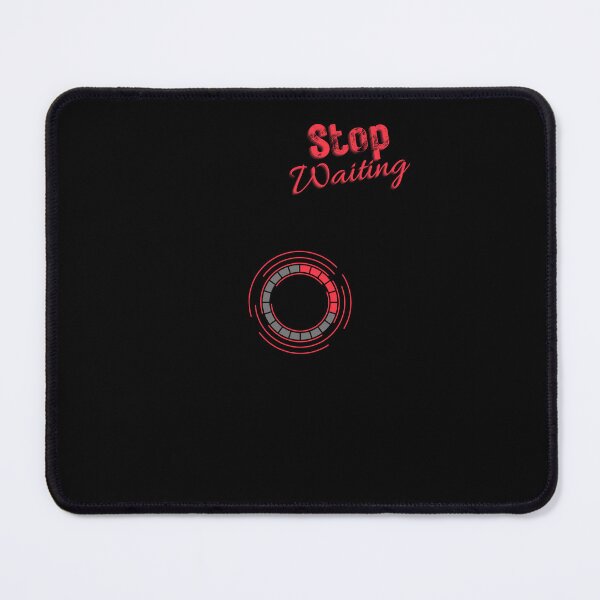 Item preview, Stop Waiting - Motivational designed and sold by Ahmed Feki.