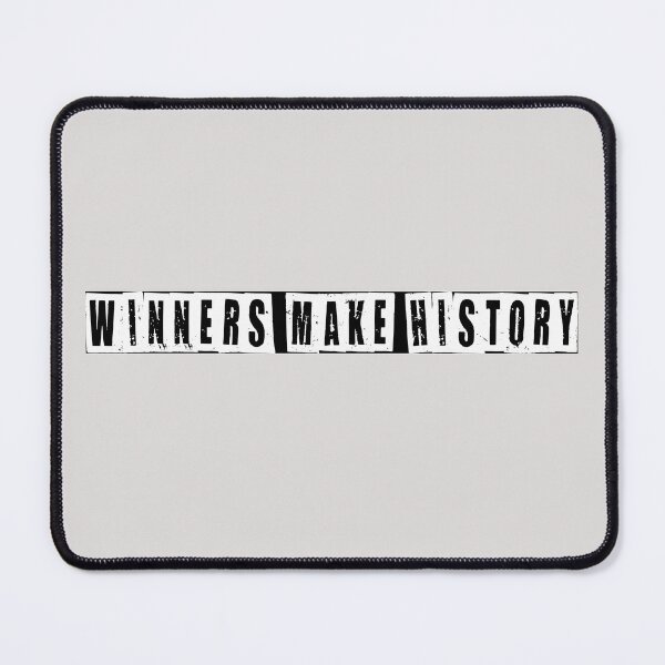 Item preview, Winners Make History designed and sold by HiddenStar02.