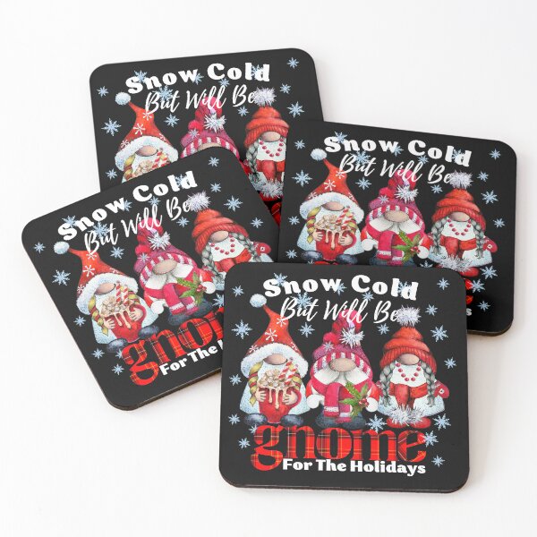 Item preview, Snow Cold But Will Be Gnome For The Holidays designed and sold by ImaginedCo.