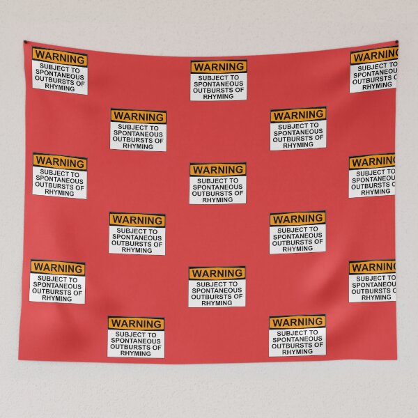 Item preview, WARNING: SUBJECT TO SPONTANEOUS OUTBURSTS OF Rhyming designed and sold by Bundjum.