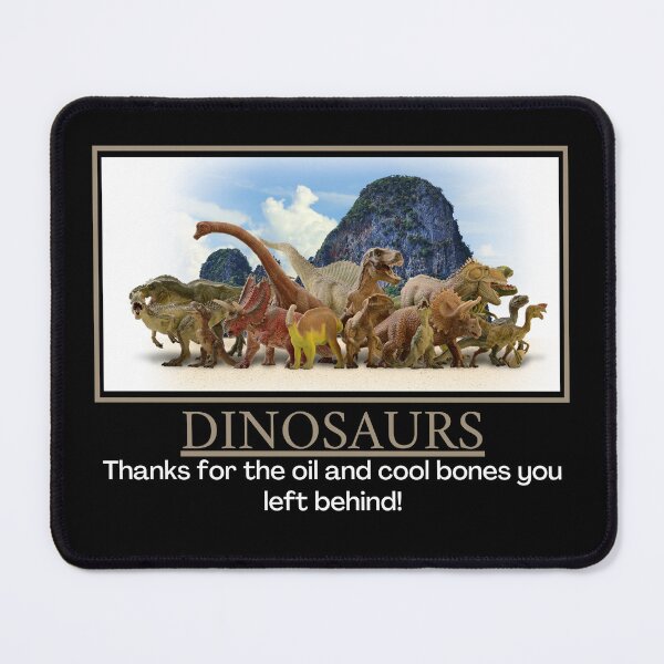 Item preview, Dinosaurs- Demotivational Poster designed and sold by DesignsByDaddy.