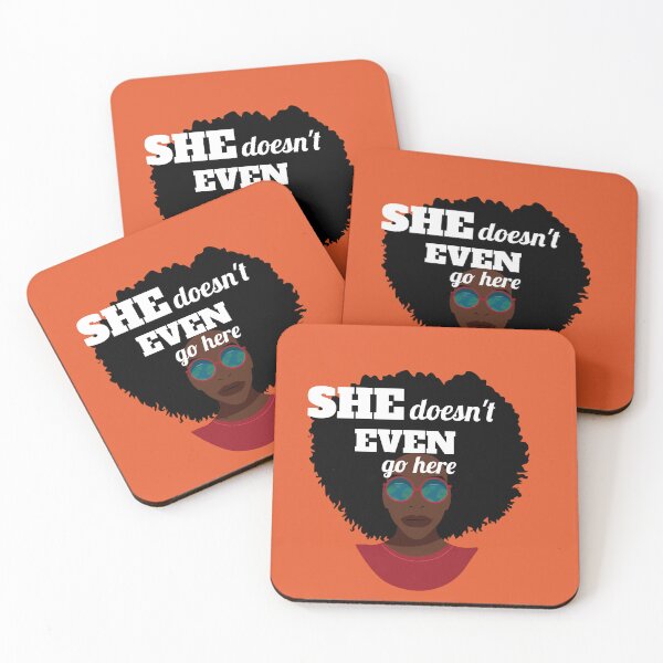 Item preview, she doesn't even go here designed and sold by thebadrandoms.