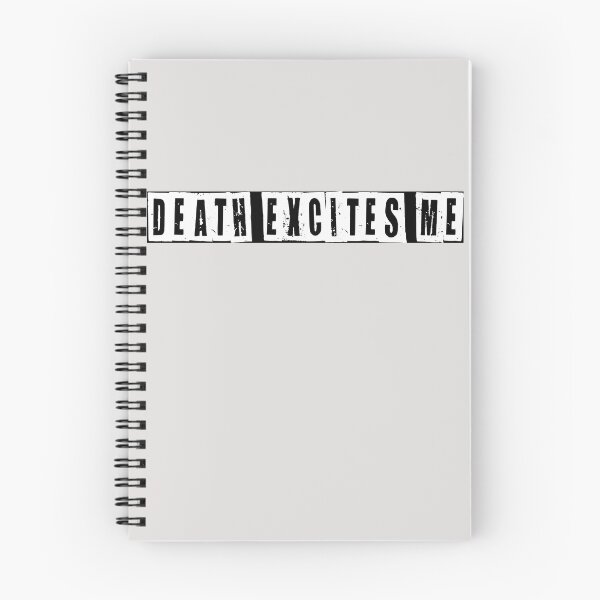Item preview, Death Excites Me  designed and sold by HiddenStar02.