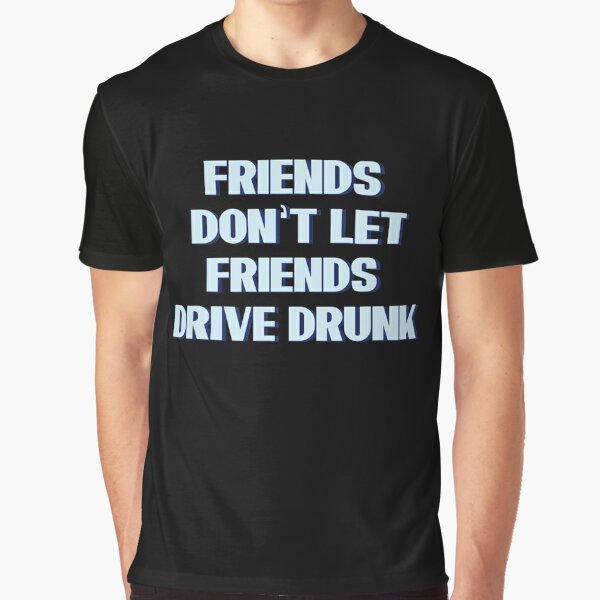 Origin of 'Friends Don't Let Friends Drive Drunk