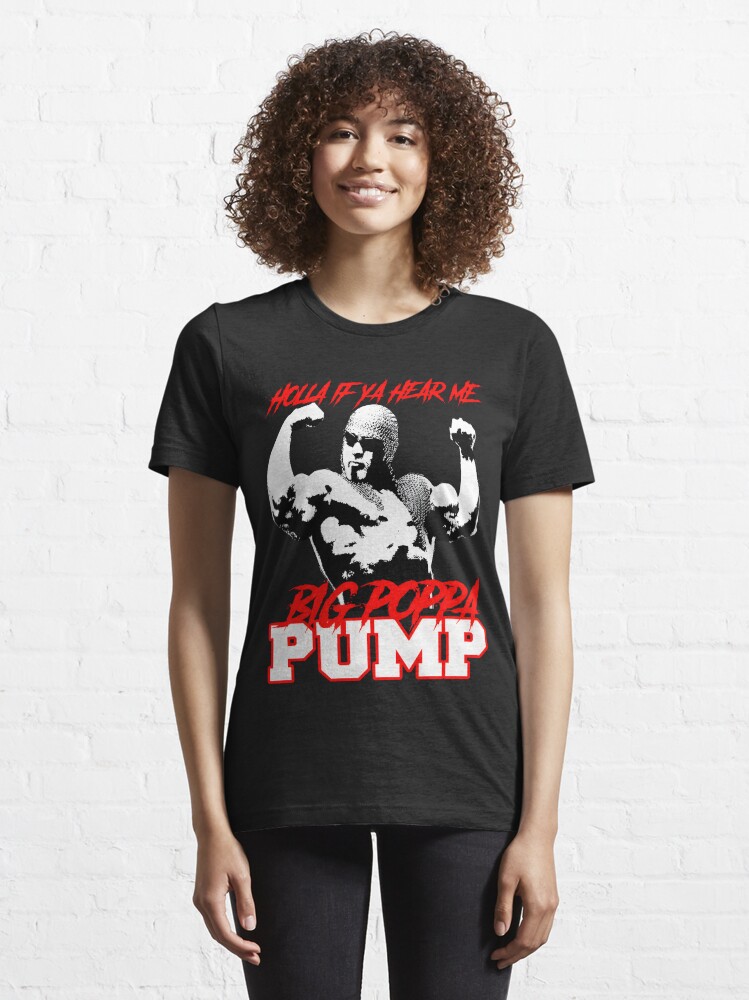 big poppa pump shirt