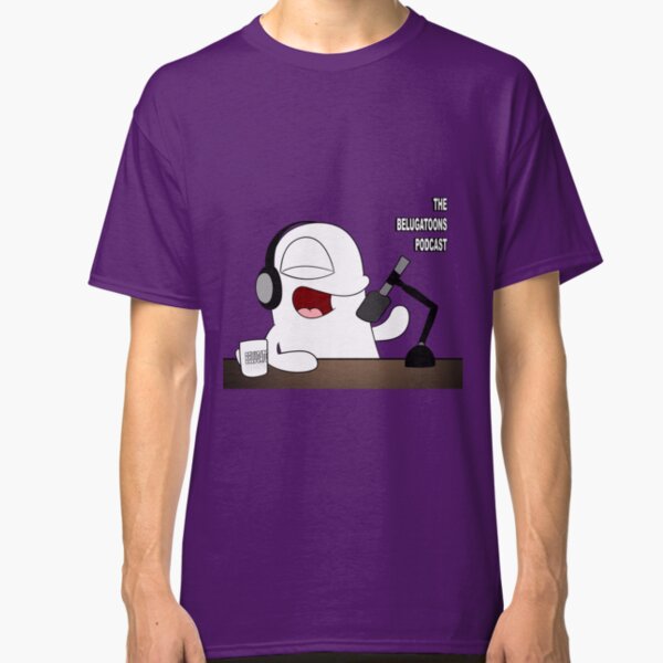 The Belugatoons Podcast merch 2018 Classic T-Shirt