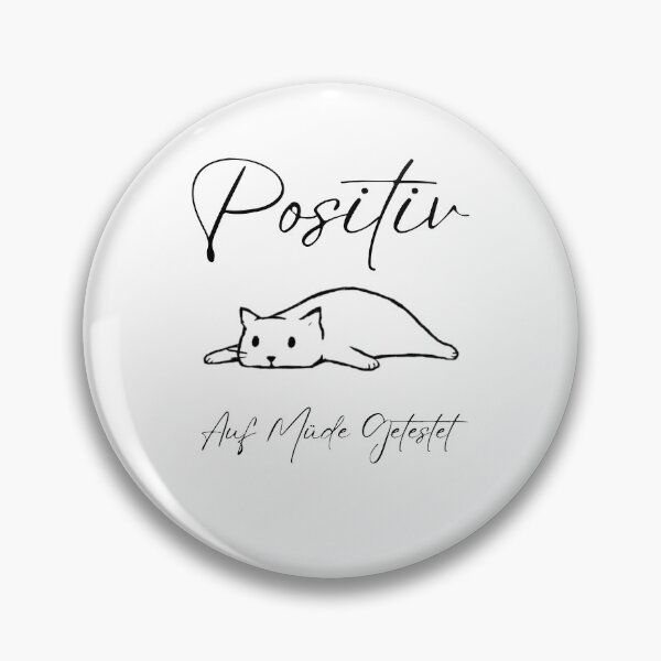 Item preview, Positiv Auf Müde Getestet T-Shirt Fun Kitten Cat Sleep designed and sold by Stevenobinsun.