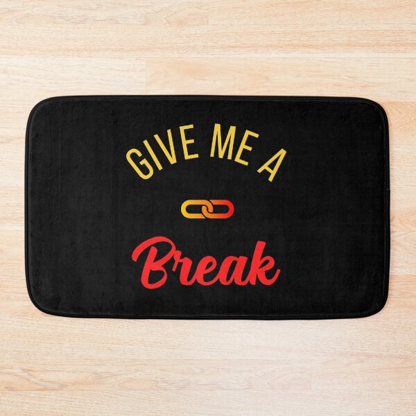 Item preview, Give Me A Break designed and sold by QuotesAreFun.